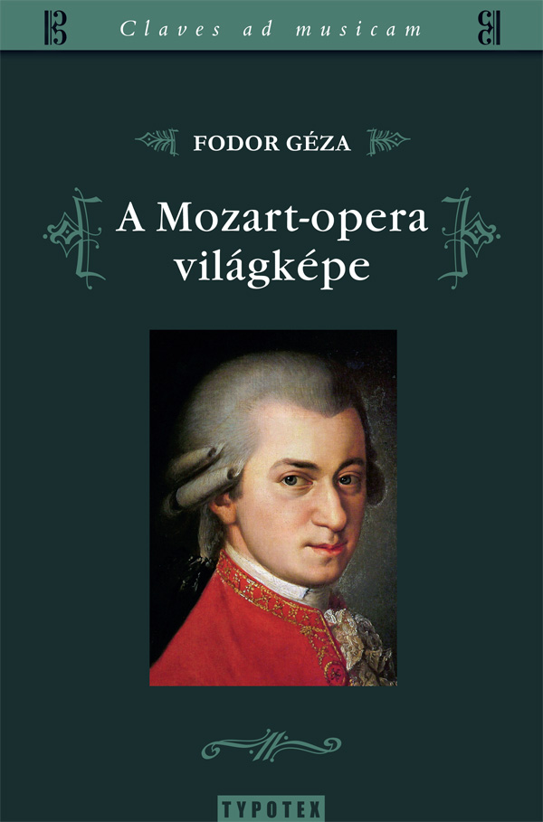 Recenziók: A Mozart-opera világképe